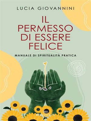 cover image of Il permesso di essere felice